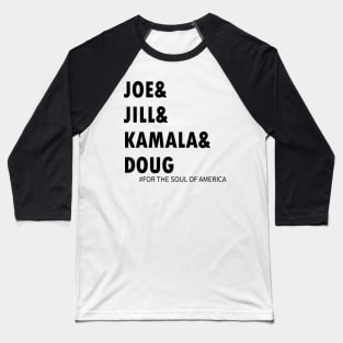 Joe and Jill and Kamala and Doug Baseball T-Shirt